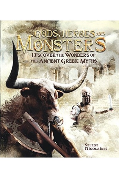 Gods, Heroes, and Monsters: Discover the Wonders of Ancient Greek Myths